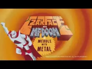 Video: Czarface & MF Doom – Meddle With Metal